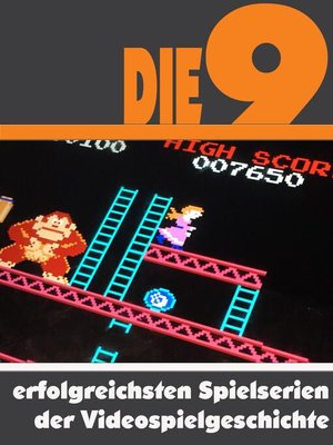 cover image of Die neun erfolgreichsten Spielserien der Videospielgeschichte